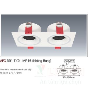 Chao đèn led âm trần  Anfaco AFC-391T/2-MR16 (Không bóng)